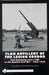 Flak Artillery of the Legion Condor: Flak Abteilung (Mot.) F/88 in the Spanish Civil War 1936-1939 by Lucas Molina