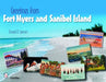 Greetings from Fort Myers and Sanibel Island by Donald D. Spencer