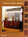 Chinese Country Antiques: Vernacular Furniture and Accessories, C. 1780-1920 by McCormick