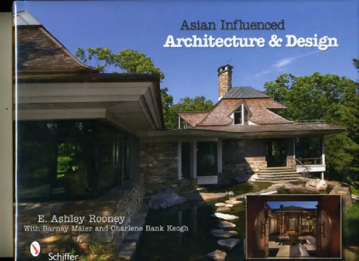 Asian Influenced Architecture & Design by E. Ashley Rooney