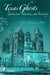 Texas Ghosts: Galveston, Houston, and Vicinity by Olyve Hallmark Abbott