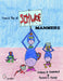 Don't Be a Schwoe: Manners by Barbara E. Mauzy