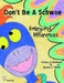 Don't Be a Schwoe: Embracing Differences by Barbara Mauzy