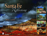 Santa Fe Reflections by Steve Larese