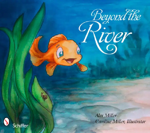 Beyond the River by Alex Miller