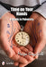 Time on Your Hands: A Study in Palmistry by Maiya Gray-Cobb