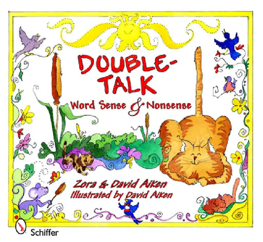 Double-Talk: Word Sense and Nonsense: Word Sense and Nonsense by Aiken