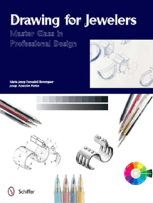 Drawing for Jewelers: Master Class in Professional Design by Maria Josep Forcadell Berenguer