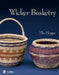 Wicker Basketry by Flo Hoppe