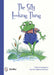 The Silly Looking Thing by Eva M. Sakmar-Sullivan