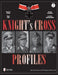 Knight's Cross Profiles Vol.2: Gerhard Türke - Heinz Bär - Arnold Huebner - Joachim Müncheberg: Gerhard Türke - Heinz Bär - Arnold Huebner - Joachim M by Ralf Schumann
