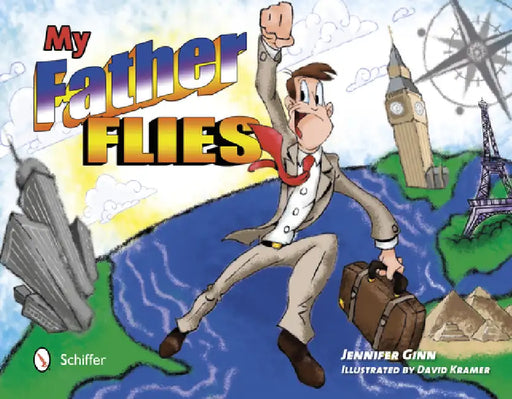My Father Flies by Jennifer Ginn