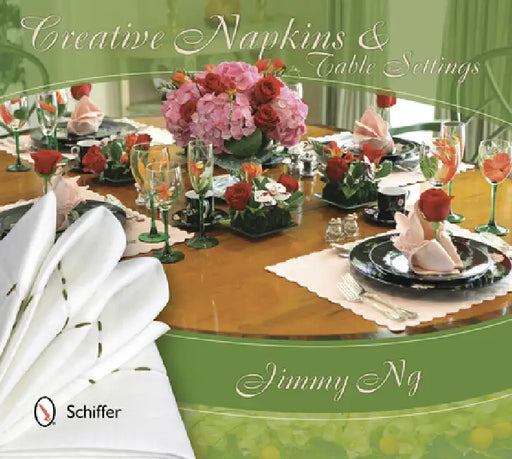 Creative Napkins and Table Settings by Jimmy Ng