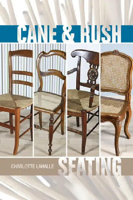 Cane & Rush Seating by Charlotte Lahalle