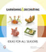 Garnishing & Decorating: Ideas for All Seasons by Georg Hartung, Thomas Schultze
