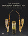 The European Porcelain Tobacco Pipe: Illustrated History for Collectors by Peckus, Ben Rapaport