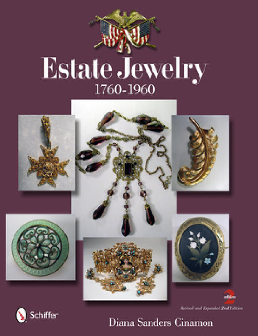 Estate Jewelry: 1760 to 1960 by Diana Sanders Cinamon
