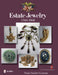 Estate Jewelry: 1760 to 1960 by Diana Sanders Cinamon