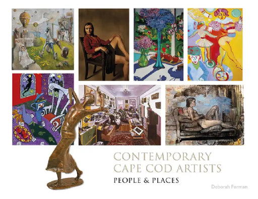 Contemporary Cape Cod Artist: People and Places by Deborah Forman
