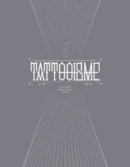 Tattoo Is Me 2 by Chris Coppola, Frédéric Claquin, Kitiza