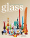 Mid-Century Modern Glass in America by Dean Six