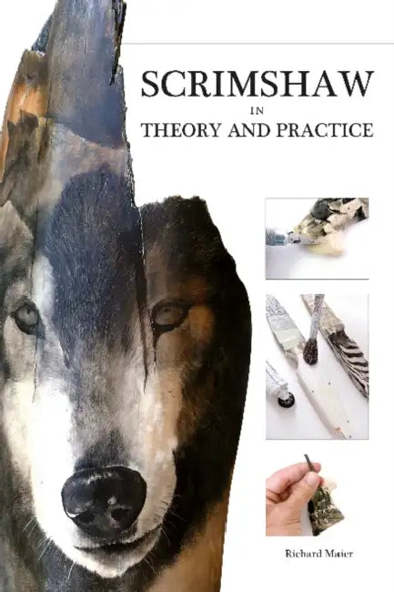 Scrimshaw in Theory and Practice by Richard Maier, Omicron Language Solutions LLC