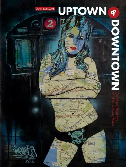 Uptown & Downtown: Old Skool Paintings on NYC Subway Maps by Alan Bortman