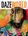Dazeworld: The Artwork of Chris Daze Ellis by Chris Ellis, Sacha Jenkins