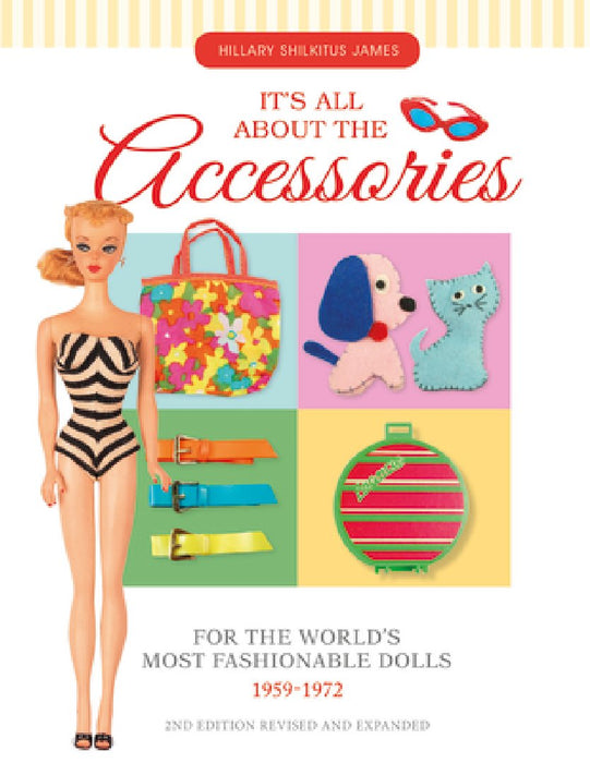 It's All about the Accessories for the World's Most Fashionable Dolls, 1959-1972