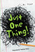Just One Thing! by Nancy Viau, Timothy Young
