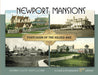 Newport Mansions: Postcards of the Gilded Age by Federico Santi, John Gacher