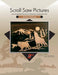 Scroll Saw Pictures, 2nd Edition: An Illustrated Guide to Creating Scroll Saw Art by Frank Pozsgai, Douglas Congdon-Martin