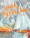 Wind and Oyster Jack by Marcia Moore, Heather Crow