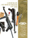 German Submachine Guns, 1918-1945: Bergmann Mp18/I - Mp34/38/40/41 - Mkb42/43/1 - Mp43/1 - Mp44 - Stg44 - Accessories by Luc Guillou