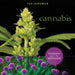 Cannabis: Marijuana Under the Microscope by Ted Kinsman