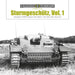 Sturmgeschutz: Germany's WWII Assault Gun (Stug), Vol.1: The Early War Versions by David Doyle