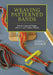 Weaving Patterned Bands: How to Create and Design with 5, 7, and 9 Pattern Threads by Susan J. Foulkes