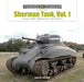Sherman Tank Vol. 1: America's M4a1 Medium Tank in World War II by David Doyle