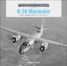B-26 Marauder: Martin's Medium Bomber in World War II by David Doyle