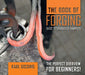 The Book of Forging: Basic Techniques & Examples by Karl Gissing