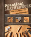 Practical Leatherwork: Cutting, Sewing, Finishing & Repair by Carsten Bothe