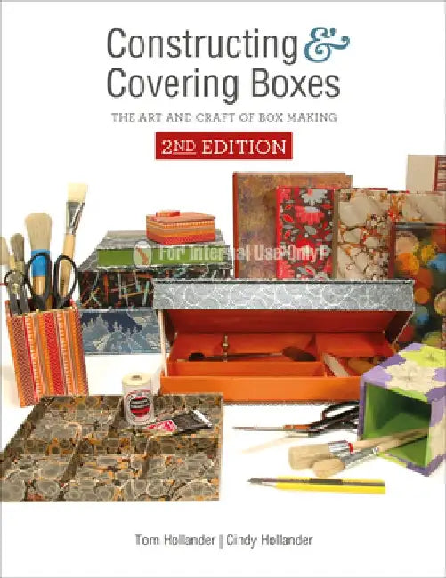 Constructing and Covering Boxes: The Art and Craft of Box Making by Tom Hollander