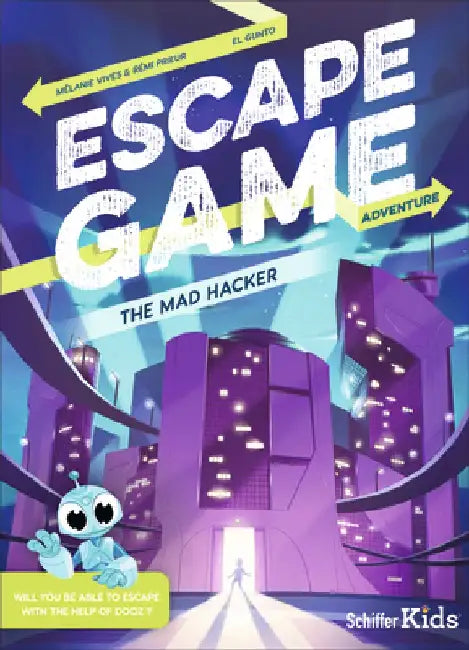 Escape Game: The Mad Hacker by Remi Prieu
