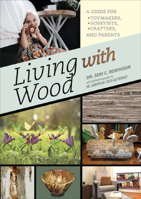 Living with Wood by Seri C. Robinson