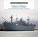 Liberty Ships: America's Merchant Marine Transport in World War II by David Doyle