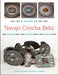 A Study of Navajo Concha Belts by Donald Richards, Karen Richards, Jackson Clark