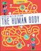 The Human Body: Interactive Mazes for Exploring by Claudine Gaston, Christian Camara, Jeremie Claeys
