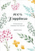 100% Happiness: A Guided Journal to Enhance Your Daily Life by Raphäelle Giordano