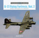 B-17 Flying Fortress, Vol. 2: Boeing's B-17e Through B-17h in World War II by David Doyle