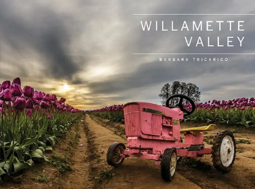 Willamette Valley Oregon by Barbara Tricarico